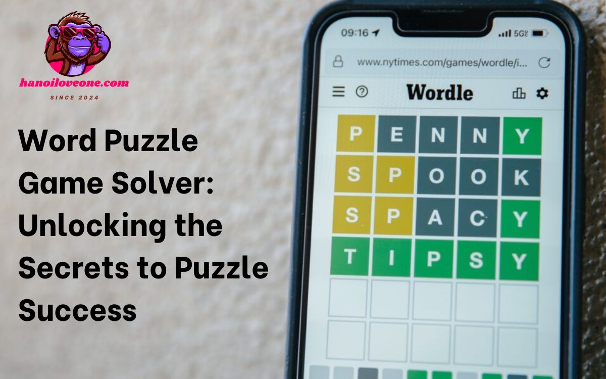 Word Puzzle Game Solver: Unlocking the Secrets to Puzzle Success